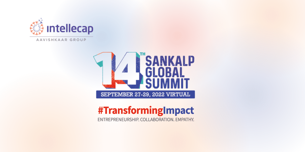 Social Entrepreneurs – Here’s a Chance to Get Recognized at the 2022 SANKALP Global Awards
