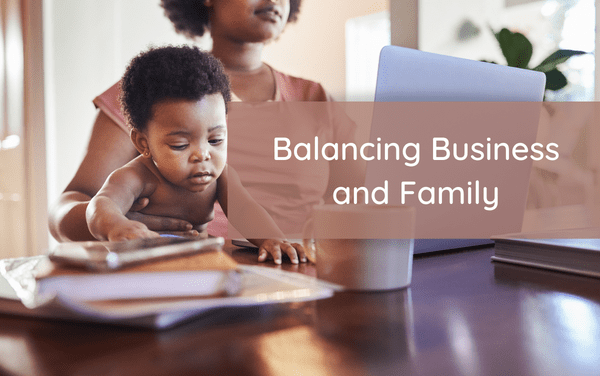 How to Balance Business and Family As an African Female