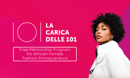 Female fashion entrepreneurs in Africa, apply for free mentorship from La Carica delle 101