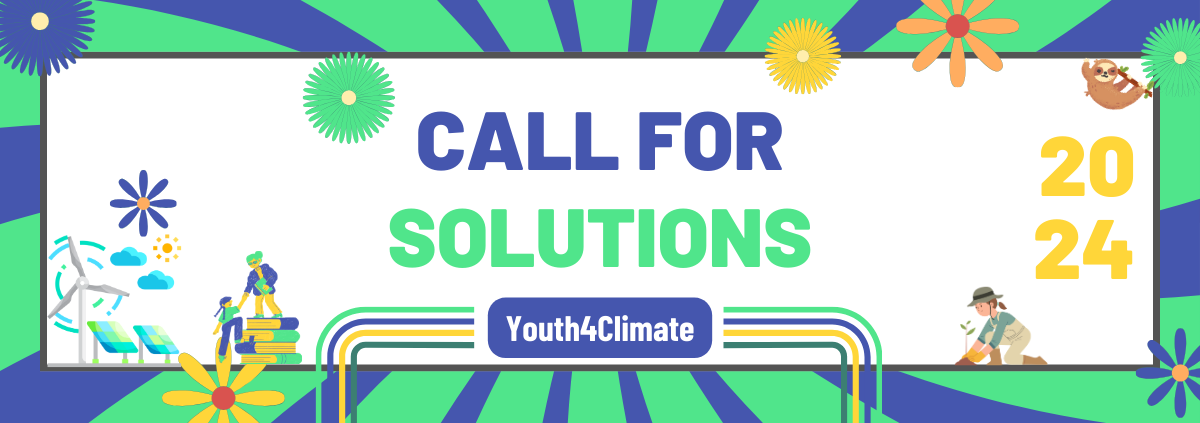 2024 Youth4Climate Call Application | Now Open